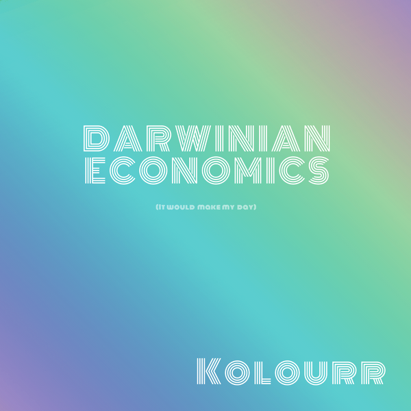 Darwinian Economics Lyrics